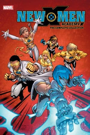 New X-Men: Academy X - The Complete Collection (Trade Paperback)