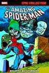 AMAZING SPIDER-MAN EPIC COLLECTION: BIG APPLE BATTLEGROUND (Trade Paperback) cover