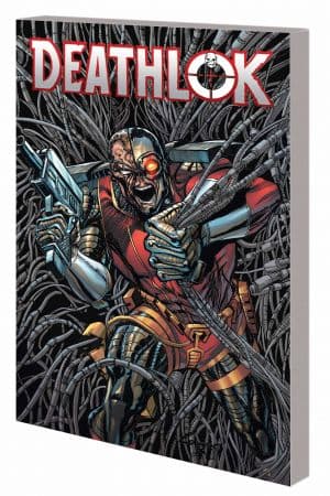 Deathlok: The Souls of Cyber-Folk (Trade Paperback)