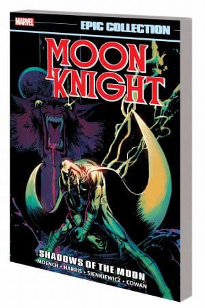 Moon Knight Epic Collection: Shadows of the Moon (Trade Paperback)