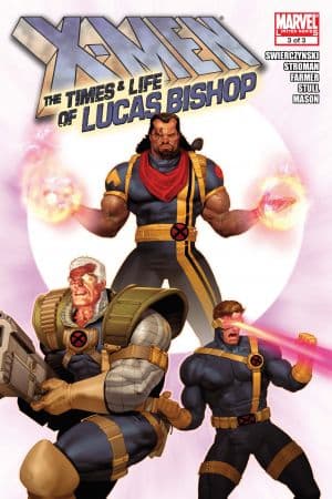 X-Men: The Lives and Times of Lucas Bishop (2009) #3