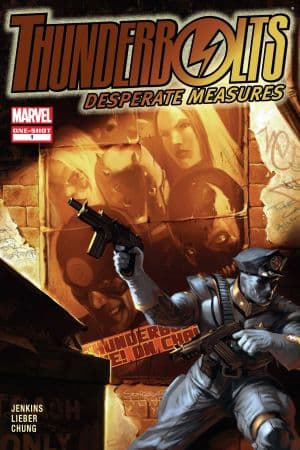 Thunderbolts: Desperate Measures (2007) #1