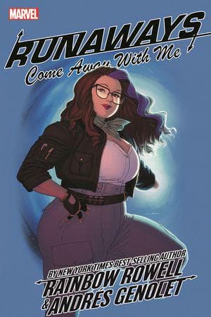 Runaways By Rainbow Rowell Vol. 6: Come Away With Me (Trade Paperback)