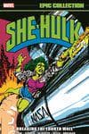 She-Hulk Epic Collection: Breaking The Fourth Wall (Trade Paperback) cover