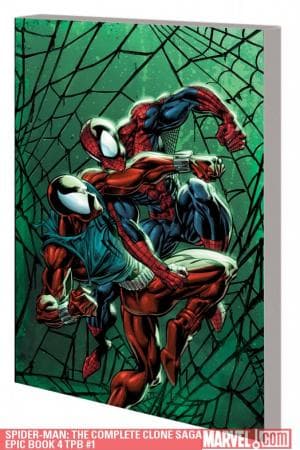 Spider-Man: The Complete Clone Saga Epic Book 4 (Trade Paperback)