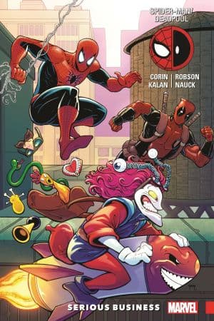 Spider-Man/Deadpool Vol. 4: Serious Business (Trade Paperback)