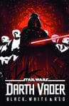 STAR WARS: DARTH VADER - BLACK, WHITE & RED TREASURY EDITION TPB (Trade Paperback) cover