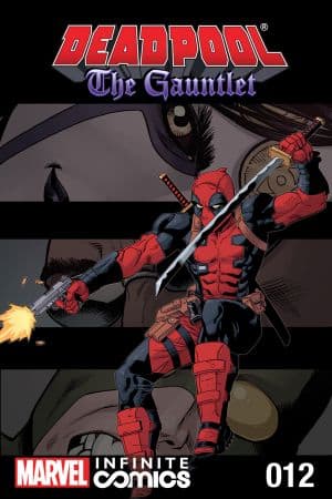 Deadpool: The Gauntlet Infinite Comic (2014) #12