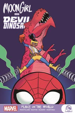 Moon Girl And Devil Dinosaur: Place In The World (Trade Paperback)