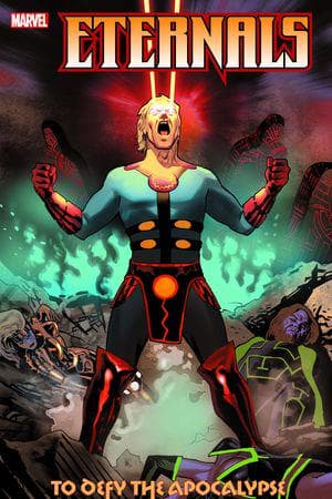 Eternals: To Defy The Apocalypse (Trade Paperback)