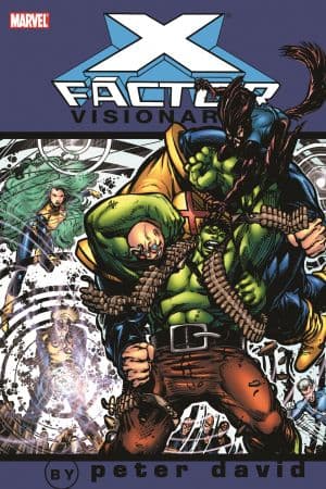 X-Factor Visionaries: Peter David Vol. 2 (Trade Paperback)