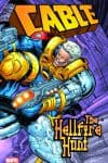 Cable: The Hellfire Hunt (Trade Paperback) cover