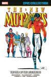 New Mutants Epic Collection: The End Of The Beginning (Trade Paperback) cover