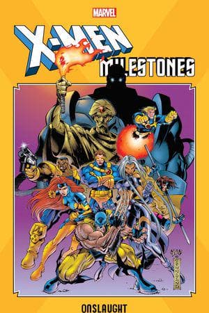 X-MEN MILESTONES: ONSLAUGHT TPB (Trade Paperback)