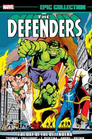 Defenders Epic Collection: The Day Of The Defenders (Trade Paperback)