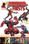 DEADPOOL FIRSTS TPB (Trade Paperback) cover