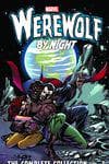 Werewolf by Night: The Complete Collection Vol. 2 (Trade Paperback) cover