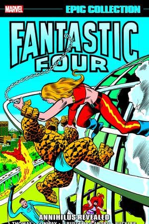 Fantastic Four Epic Collection: Annihilus Revealed (Trade Paperback)