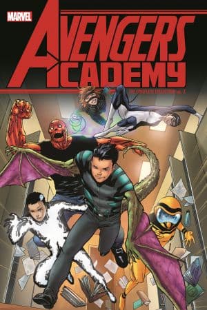 AVENGERS ACADEMY: THE COMPLETE COLLECTION VOL. 2 TPB (Trade Paperback)