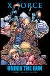 X-Force: Under the Gun (Hardcover) cover