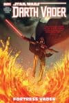 Star Wars: Darth Vader: Dark Lord Of the Sith Vol. 4 - Fortress Vader (Trade Paperback) cover