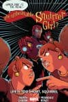 The Unbeatable Squirrel Girl Vol. 10: Life Is Too Short, Squirrel (Trade Paperback) cover