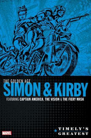 Timely's Greatest: The Golden Age Simon & Kirby Omnibus (Hardcover)