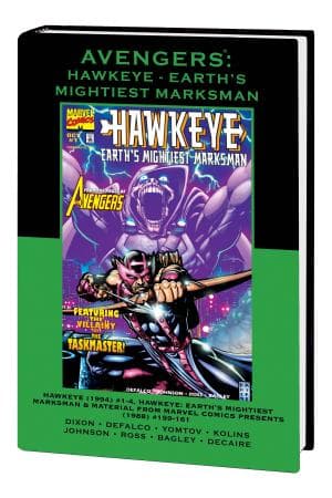 Avengers: Hawkeye - Earth's Mightiest Marksman (Hardcover)