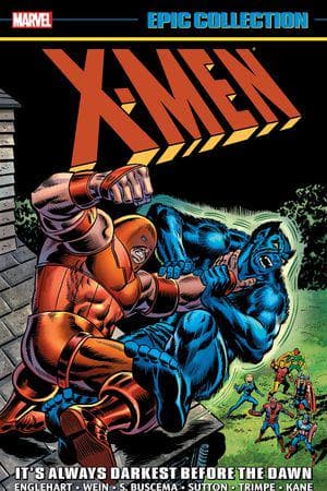 X-Men Epic Collection: It's Always Darkest Before The Dawn (Trade Paperback)