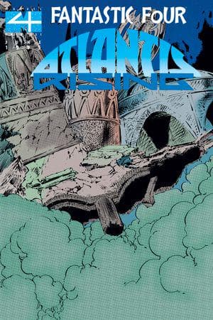 Fantastic Four: Atlantis Rising (1995) #1