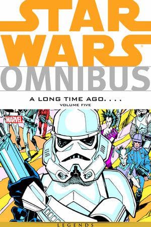 STAR WARS OMNIBUS: A LONG TIME AGO… (Trade Paperback)