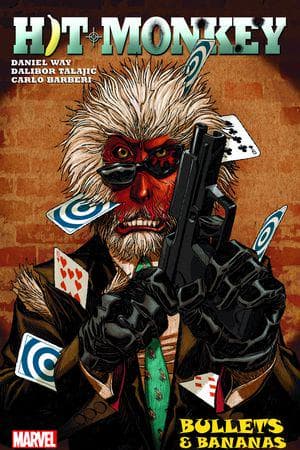 Hit-Monkey By Daniel Way: Bullets & Bananas (Trade Paperback)