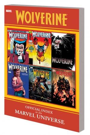 Wolverine: Official Index to the Marvel Universe GN-TPB (Trade Paperback)