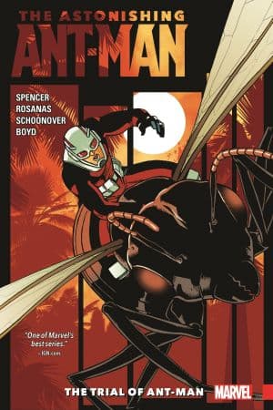 THE ASTONISHING ANT-MAN VOL. 3: THE TRIAL OF ANT-MAN (Trade Paperback)