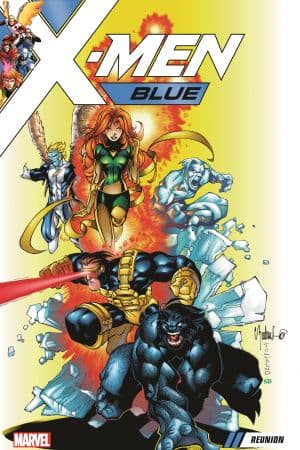 X-Men Blue Vol. 0: Reunion (Trade Paperback)