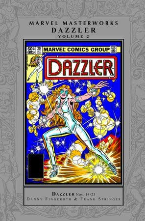 Marvel Masterworks: Dazzler Vol. 2  (Trade Paperback)