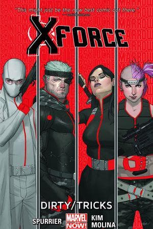 X-Force Vol. 1: Dirty/Tricks (Trade Paperback)