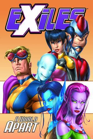 EXILES: A WORLD APART (Trade Paperback)