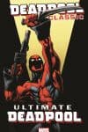 Deadpool Classic Vol. 20: Ultimate Deadpool (Trade Paperback) cover