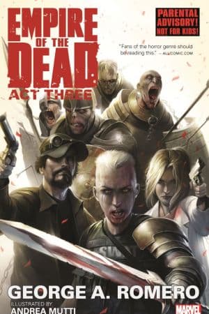 George Romero's Empire of the Dead: Act Three (Trade Paperback)