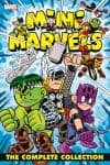 Mini Marvels: The Complete Collection (Trade Paperback) cover