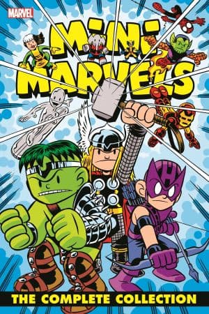 Mini Marvels: The Complete Collection (Trade Paperback)