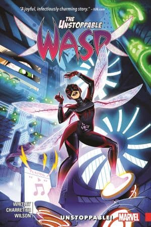 THE UNSTOPPABLE WASP VOL. 1: UNSTOPPABLE! TPB (Trade Paperback)