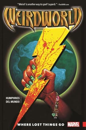 Weirdworld Vol. 1: Where Lost Things Go (Trade Paperback)