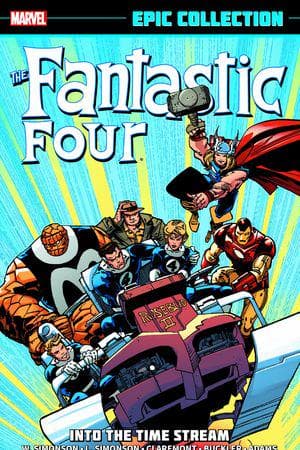 Fantastic Four Epic Collection: Into the Timestream (Trade Paperback)