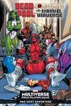 DEADPOOL ROLE-PLAYS THE MARVEL UNIVERSE (Trade Paperback) cover