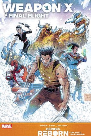 Heroes Reborn: Weapon X & Final Flight (2021) #1