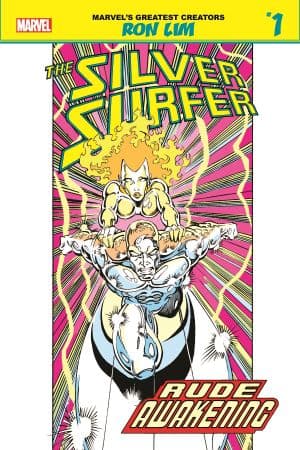 Marvel's Greatest Creators: Silver Surfer - Rude Awakening (2019) #1