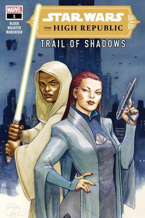 Star Wars: The High Republic - Trail of Shadows (2021) #1