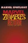 Marvel Spotlight (2005) #45 (MARVEL ZOMBIES RETURN) cover